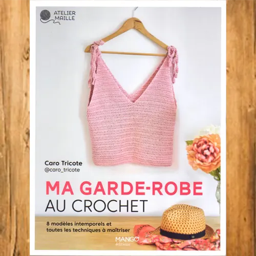 Ma Garde-Robe au Crochet - Pic et Coud Buchy