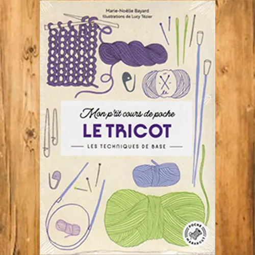 Mon p'tit cours de poche, le Tricot - Pic et Coud Buchy