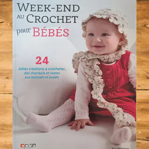 Week-end au crochet pour bébé - Pic et Coud Buchy